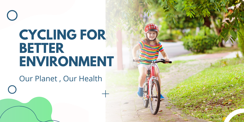 Kid riding a bicycle with image content reading Cycling for better environment